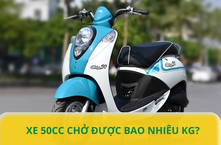 thông tin xe 50cc chở được bao nhiêu kg